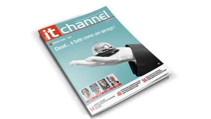 Cloud, as-a-Service e Enterprise Network em destaque na mais recente edição do IT Channel