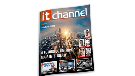 Smart, IoT & Edge em destaque na edição de outubro do IT Channel
