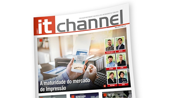 O mercado de impressão em destaque no IT Channel de março