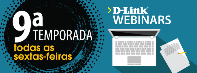 D-Link anuncia 9ª temporada de Webinars