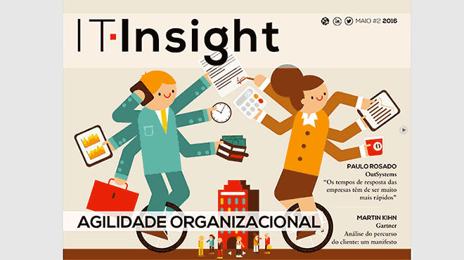 Edição de maio da IT Insight dedicada à agilidade organizacional