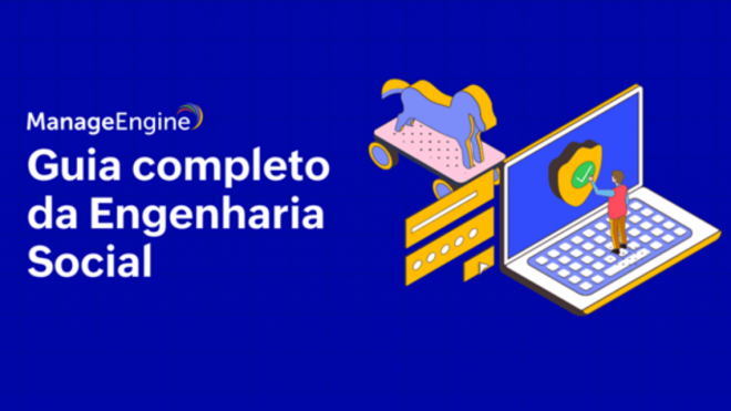 Guia sobre engenharia social: tudo o que precisa de saber