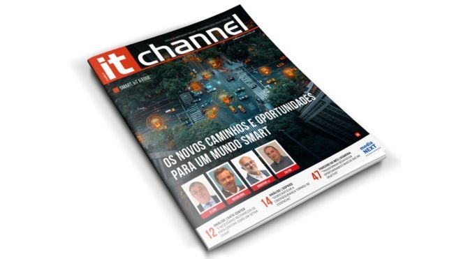 Os caminhos para um mundo Smart e IoT em destaque na edição de dezembro do IT Channel