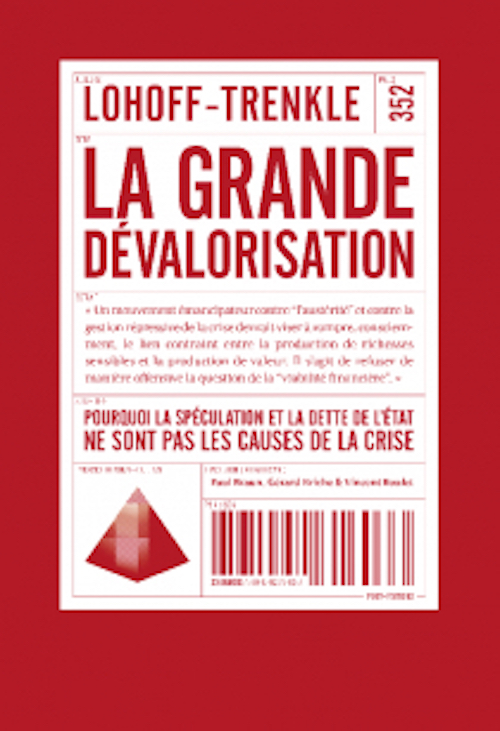 A grande desvalorização. Porque a especulação e dívida pública não são as causas da crise